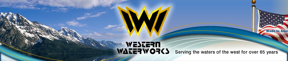 Western Waterworks Serving the west for over 65 years